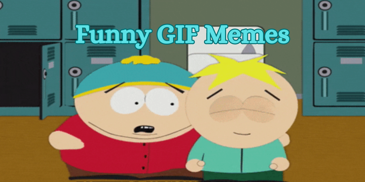 Funny GIF Memes